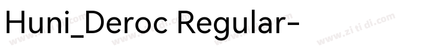 Huni_Deroc Regular字体转换